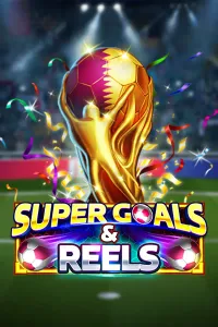 Super Goals & Reels